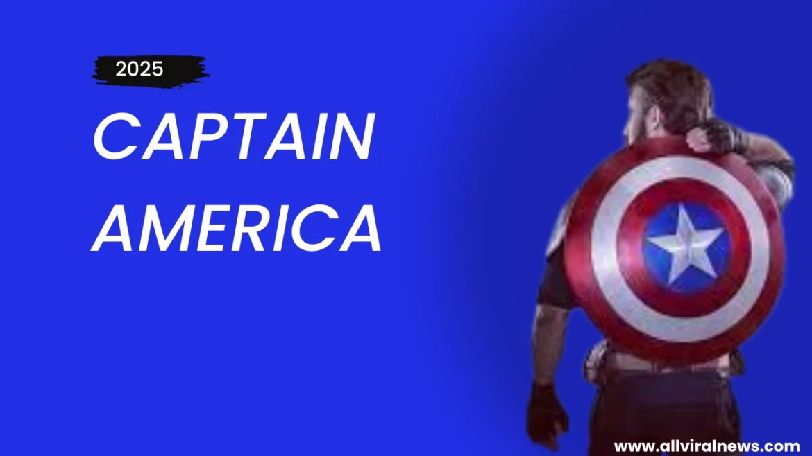 Captain America: Brave New World 2025 - Everything You Need to Know